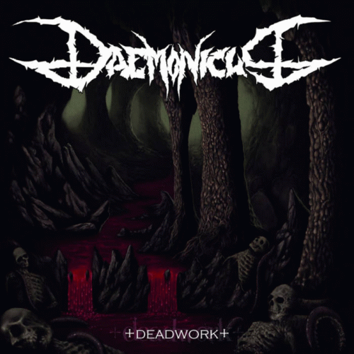 Daemonicus (SWE) : Deadwork